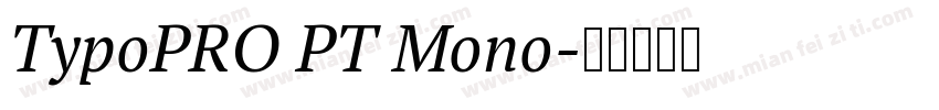 TypoPRO PT Mono字体转换